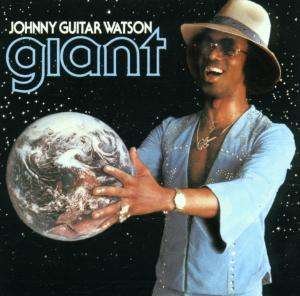 Cover for Johnny Guitar Watson · Giant (CD)