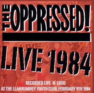 Live 1984 - Oppressed - Música - STEP ONE - 5025703110721 - 23 de março de 2006