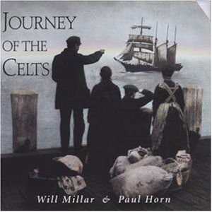 Journey Of The Celts - Will Millar & Paul Horn - Musikk - PRESTIGE ELITE RECORDS - 5032427104721 - 16. oktober 2006