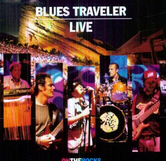Cover for Blues Traveler · Live on the Rocks (CD) (2012)