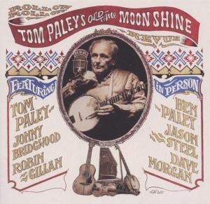 Cover for Tom Paleys Old-time Moonshine Revue · Roll On Roll On (CD) (2012)