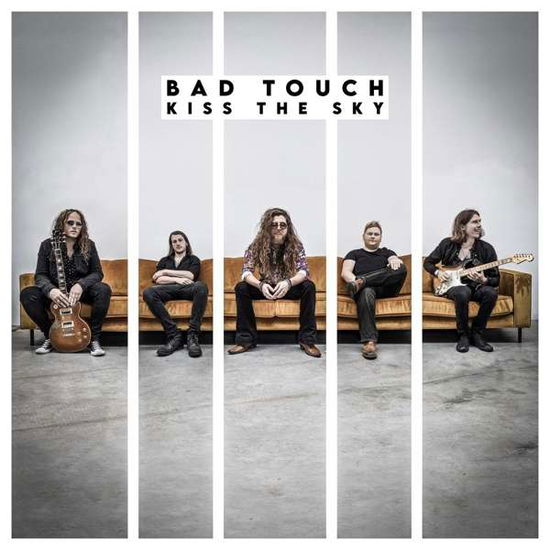 Kiss The Sky - Bad Touch - Muziek - MARSHALL RECORDS - 5052442017721 - 19 juni 2020