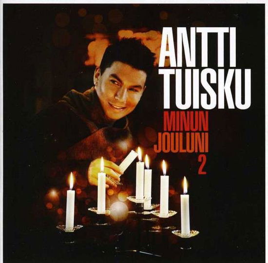 Cover for Antti Tuisku · Minun Jouluni 2 (CD) (2011)