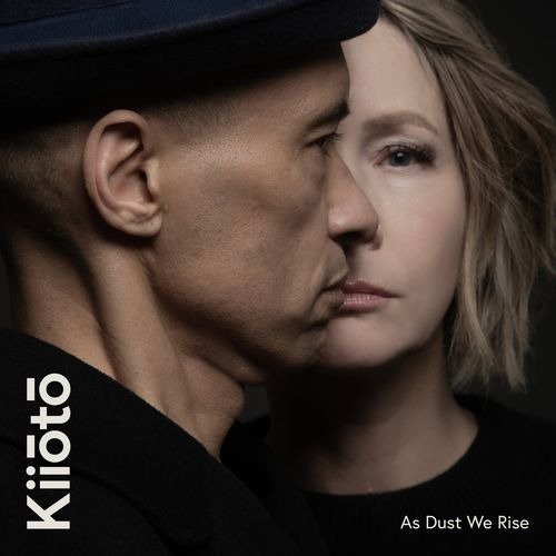 Kiioto · As Dust We Rise (LP) (2024)