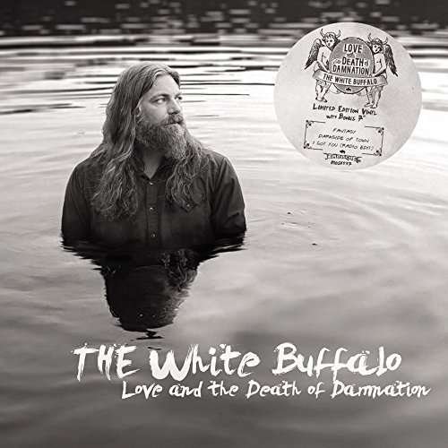 Cover for White Buffalo · Love &amp; the Death of Damnation (LP) (2016)