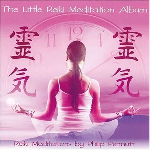 Cover for Philip Permutt · Little Reiki Meditational (CD) (2006)