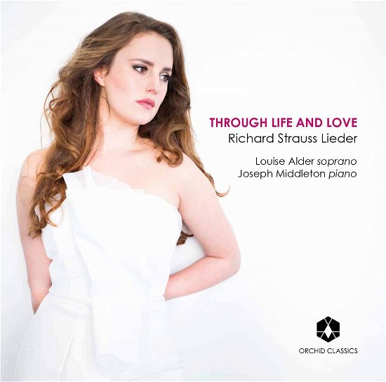 Strauss / Through Life & Love - Alder / Middleton - Musiikki - ORCHID CLASSICS - 5060189560721 - perjantai 30. kesäkuuta 2017