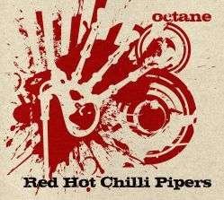 Cover for Red Hot Chilli Pipers · Octane (CD) [Digipak] (2016)