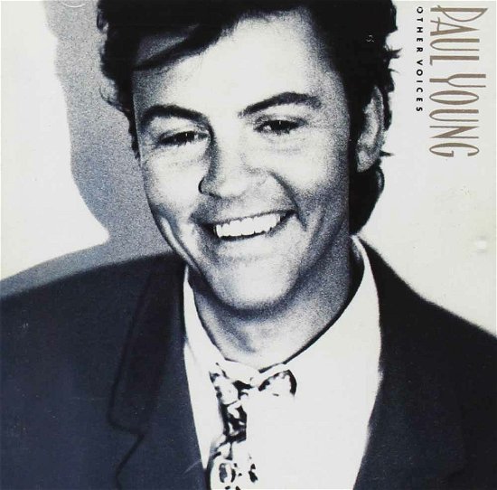 Cover for Paul Young · Paul Young - Other Voices Cd Uk Issue Pressed In Austria Cbs 19 (CD) (1990)