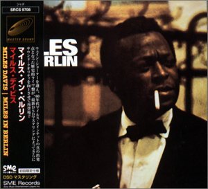 Miles Davis · In Berlin (CD) [Remastered edition] (2005)