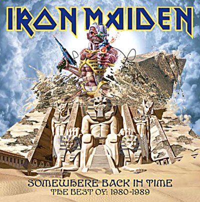Cover for Iron Maiden · Somewhere Back in Time - The Best Of: 1980-1989 (CD) (2008)