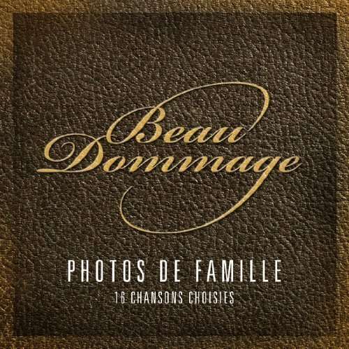 Cover for Beau Dommage · Photos De Famille (CD) (2018)