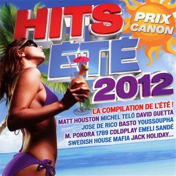 Hits Ete 2012 (CD) (2012)
