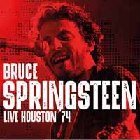 Cover for Bruce Springsteen · Live... Houston 74 (CD) (2018)