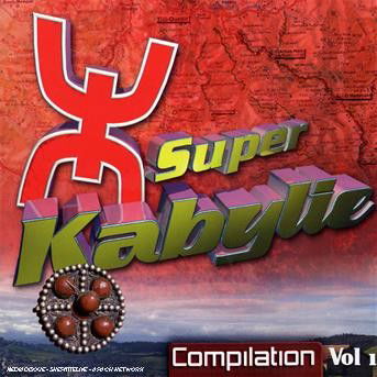 Super Kabylie /Vol.1 - Compilation - Musik -  - 5413595004721 - 