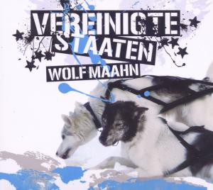 Vereinigte Staaten - Wolf Maahn - Musikk - SPV RECORDINGS - 5414939029721 - 19. mars 2010