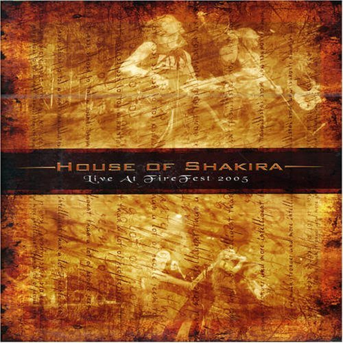 Cover for House of Shakira · Live at Fire Fest 2005 (DVD) (2006)