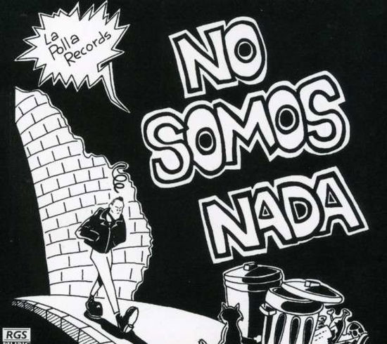 Cover for La Polla Records · No Somos Nada (CD) (2007)