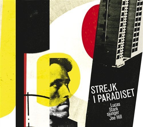 Cover for Lucas Stark · Lucas Stark Sjunger Joe Hill - Strejk I Paradiset (CD) (2020)