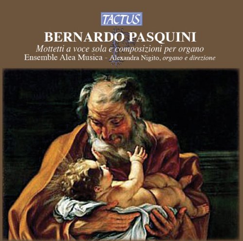 Pasquini / Ensemble Alea Musica · Motets & Organ (CD) (2009)