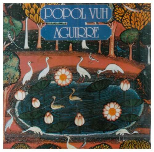 Aguirre - Popol Vuh - Muziek - HIGH TIDE - 8011614911721 - 3 mei 2013