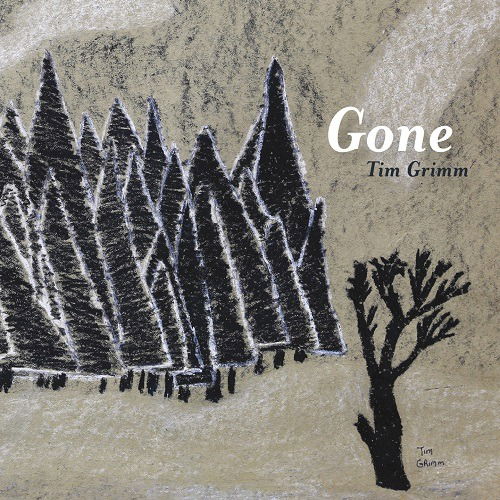 Gone - Tim Grimm - Musiikki - APPALOOSA - 8012786024721 - perjantai 10. syyskuuta 2021