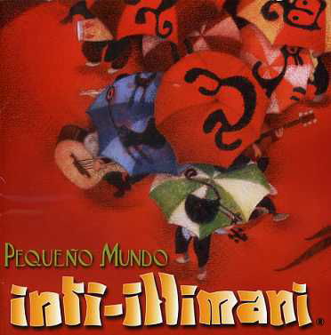 Cover for Inti-illimani · Pequeno Mundo (CD) (2012)