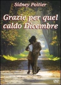 Cover for Sidney Poitier · Grazie Per Quel Caldo Dicembre (DVD)