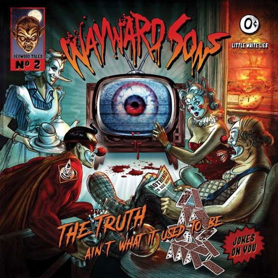 Truth Aint What It Used to Be - Wayward Sons - Music - FRONTIERS - 8024391098721 - January 3, 2020