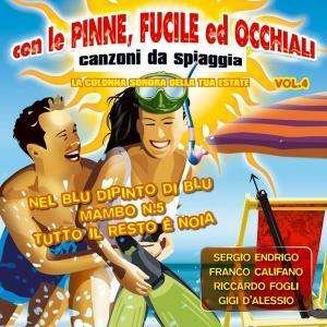 Cover for Artisti Vari · Con Le Pinne Fucile Ed Occhiali Vol.4 Canzoni Da Spiaggia (CD)