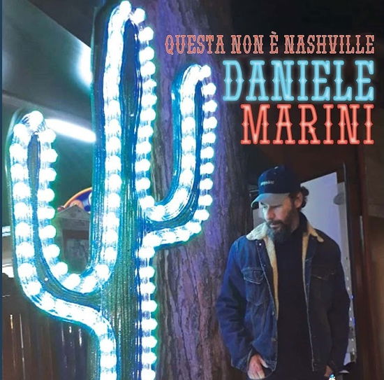 Cover for Daniele Marini · Questa Non E' Nashville (CD) (2019)