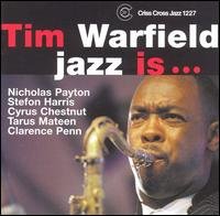 Cover for Tim -Sextet- Warfield · Jazz Is... (CD) (2014)