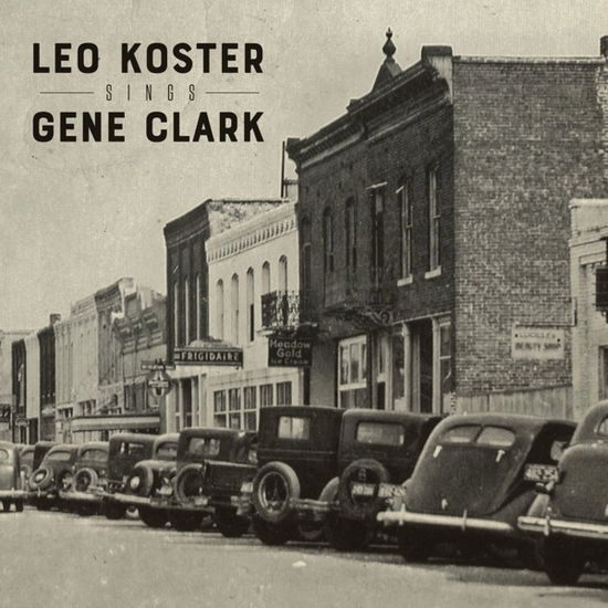 Cover for Loe Koster · Sings Gene Clark (CD) (2017)