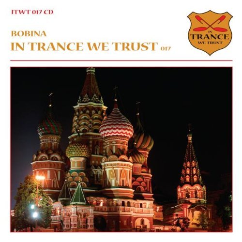 In Trance We Trust 17 - Bobina - Musik - BLACKHOLE - 8715197031721 - 3 mars 2011