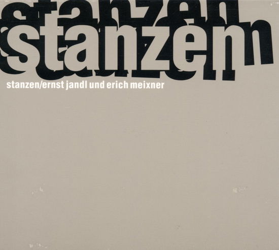 Stanzen - Jandl Ernst-meixner E - Musique - E99VLST - 9005346515721 - 1 juin 1999