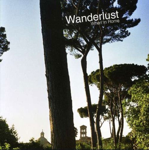 Cover for Wanderlust · When in Rome (CD) (2008)