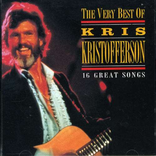 Very Best Of, the - Kris Kristofferson - Music - SONY - 9399747651721 - April 3, 1994