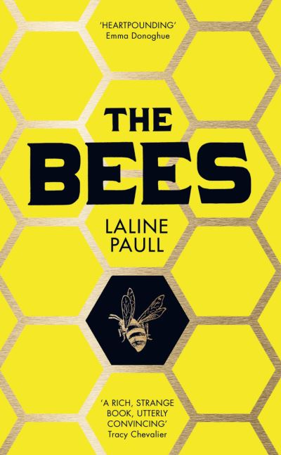 Cover for Laline Paull · The Bees (Hardcover Book) (2014)