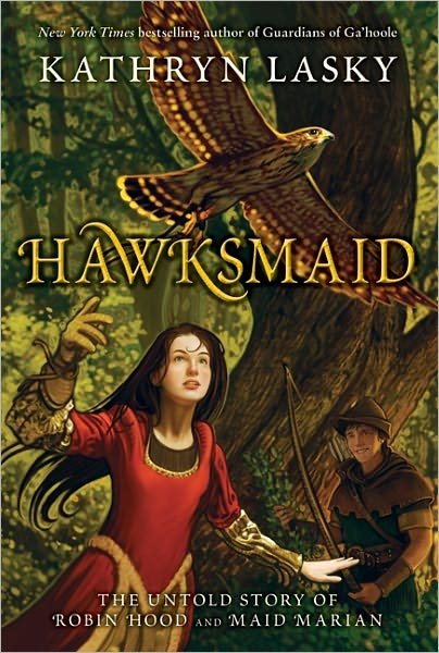 Hawksmaid: The Untold Story of Robin Hood and Maid Marian - Kathryn Lasky - Books - HarperCollins - 9780060000721 - May 10, 2011