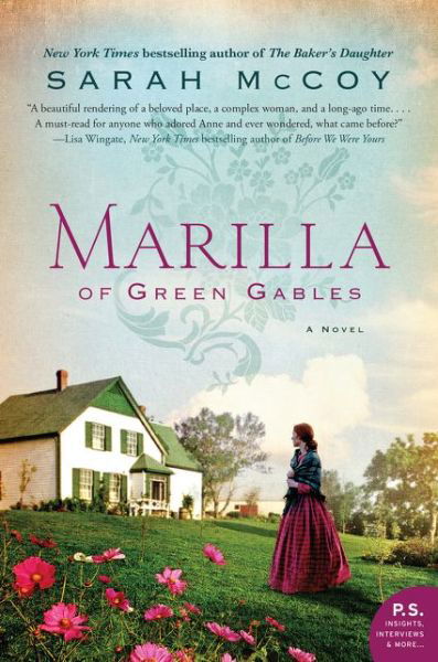 Cover for Sarah McCoy · Marilla of Green Gables: A Novel (Paperback Book) (2019)