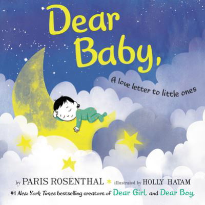 Cover for Paris Rosenthal · Dear Baby,: A Love Letter to Little Ones (Hardcover Book) (2020)