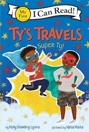 Cover for Kelly Starling Lyons · Ty's Travels (Book) (2025)