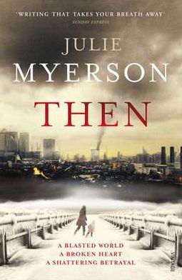 Cover for Julie Myerson · Then (Paperback Bog) (2012)