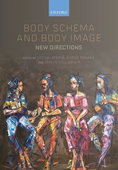 Body Schema and Body Image: New Directions -  - Böcker - Oxford University Press - 9780198851721 - 1 juli 2021