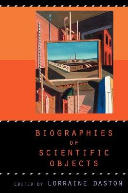 Cover for Daston · Biographies of Scientific Objects (Taschenbuch) [2nd edition] (2000)