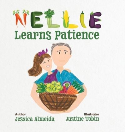 Cover for Jessica Almeida · Nellie Learns Patience (Hardcover Book) (2020)