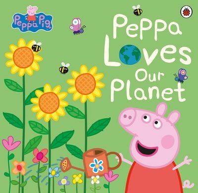 Cover for Peppa Pig · Peppa Pig: Peppa Loves Our Planet - Peppa Pig (Pocketbok) (2020)