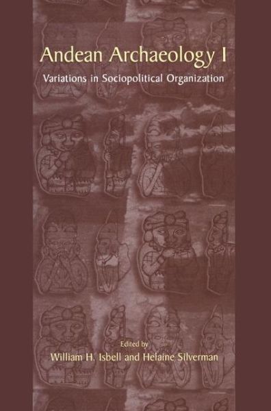 Cover for William H Isbell · Andean Archaeology I: Variations in Sociopolitical Organization (Hardcover Book) [2002 edition] (2002)
