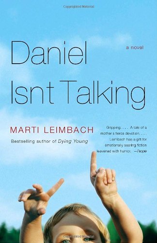 Cover for Marti Leimbach · Daniel Isn't Talking (Pocketbok) (2007)