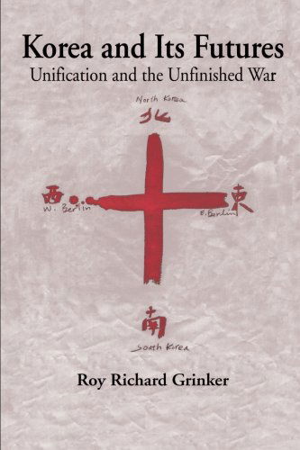 Korea and Its Futures: Unification and the Unfinished War - Na Na - Książki - Palgrave USA - 9780312224721 - 4 marca 2000